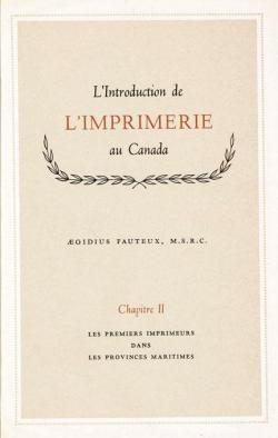 L'introduction de l'imprimerie au Canada, tome 2 par Aegidius Fauteux