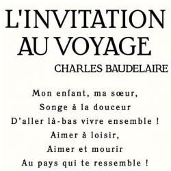L'Invitation au Voyage par Charles Baudelaire