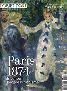 L'objet d'art - HS, n175 : Paris 1874, inventer l'impressionnisme par  L'Objet d'Art