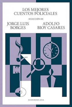 LOS MEJORES CUENTOS POLICIALES par Jorge Luis Borges