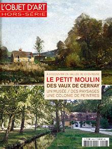L'objet d'art - HS, n106 : Le Petit Moulin des Vaux de Cernay en Valle de Chevreuse par  L'Objet d'Art
