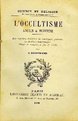 L'occultisme ancien et moderne par Isidore Bertrand