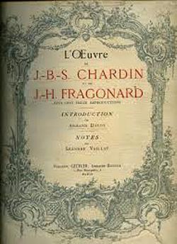 L\'Oeuvre de J.-B.-S. Chardin et de J.-H. Fragonard par Armand Dayot