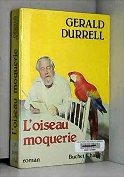 L'Oiseau moquerie par Gerald Durrell