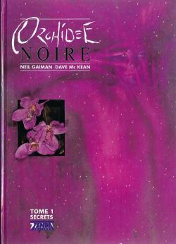 L'Orchide noire, tome 1 : Secrets par Neil Gaiman
