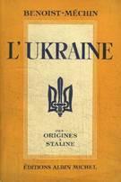 L'Ukraine : Des origines  Staline par Jacques Benoist-Mchin