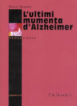 L'Ultimi Monumenta d'Alzheimer par Paulu Desanti