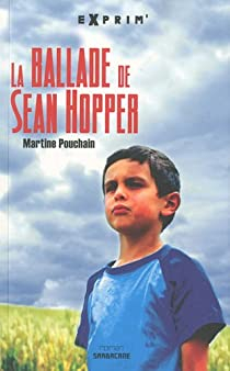 La Ballade de Sean Hopper par Martine Pouchain