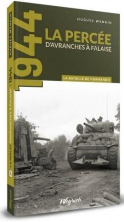 La Bataille de Normandie, tome 4 : La perce d'Avranches  Falaise par Hugues Wenkin