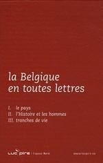 La Belgique en toutes lettres 03 : Tranches de vie par Hugues Robaye