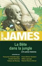 La bte dans la jungle et 6 autres histoires par Henry James