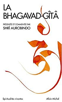 La Bhagavad-Gîtâ par Aurobindo