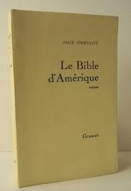 La Bible d'Amrique par Jack Thieuloy