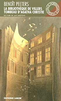 La Bibliothque de Villers - Tombeau d'Agatha Christie par Benot Peeters