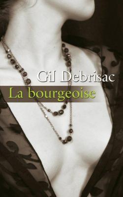 La bourgeoise par Gil Debrisac
