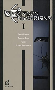 La Brigade Chimrique, tome 1 par Serge Lehman