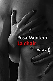 La Chair par Rosa Montero