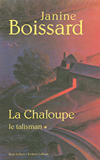 La Chaloupe, Tome 2 : L'Aventurine par Janine Boissard