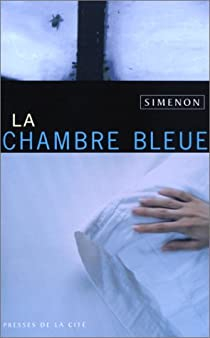 La Chambre bleue par Georges Simenon
