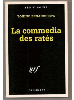 La Commedia des ratés par Tonino Benacquista
