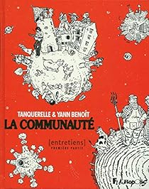 La Communaut, tome 1 : Entretiens par Yann Benot
