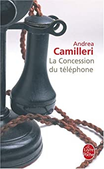 La Concession du tlphone par Andrea Camilleri