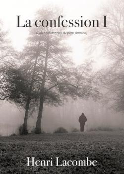 La Confession, tome 1 par Henri Lacombe