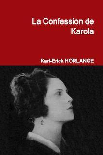 La Confession de Karola par Karl-Erick Horlange