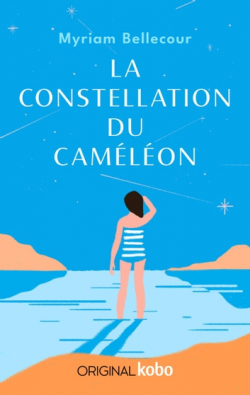 La Constellation du camlon par Myriam Bellecour