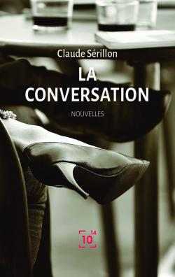 La Conversation par Claude Sérillon