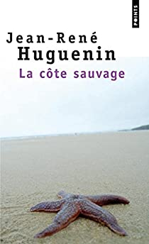 La Cte sauvage par Jean-Ren Huguenin