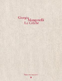 La crche par Giorgio Manganelli