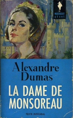 La Dame de Monsoreau  par Dumas
