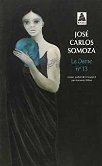 La Dame n°13 par Somoza