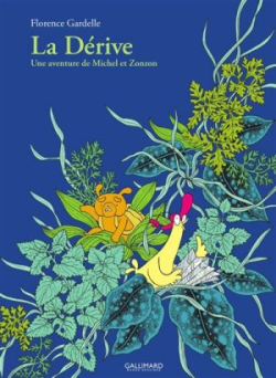 La Drive: Une aventure de Michel et Zonzon par Florence Gardelle