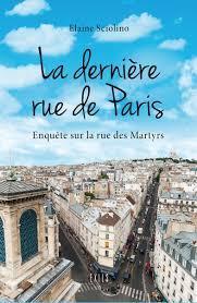 La dernire rue de Paris par Elaine Sciolino