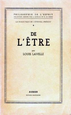 La Dialectique de l'ternel prsent, tome 1 par Louis Lavelle