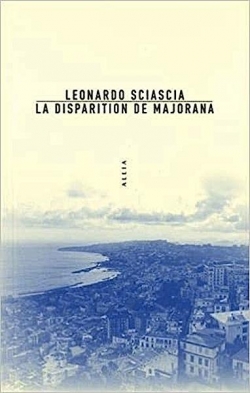 La Disparition de Majorana par Leonardo Sciascia