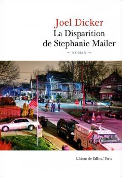 La disparition de Stephanie Mailer par Dicker