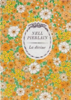 La divine par Nell Pierlain