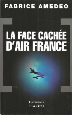 La face cache d'Air France par Fabrice Amedeo