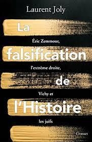 La Falsification de l'Histoire par Laurent Joly