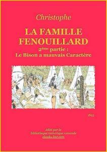 La Famille Fenouillard, tome 2 : Le Bison a mauvais Caractre par  Christophe