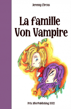 La Famille Von Vampire par Jeremy Circus