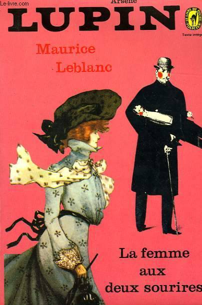 Arsène Lupin : La femme aux deux sourires par Leblanc