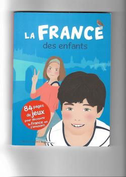La France des enfants par Stphanie Bioret