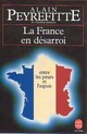 La France en dsarroi par Alain Peyrefitte