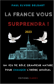 La France vous surprendra ! par Paul Elvere Delsart