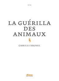 La guérilla des animaux par Camille Brunel