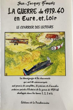 La Guerre de 1939-40 en Eure-et-Loir par Jean-Jacques Franois